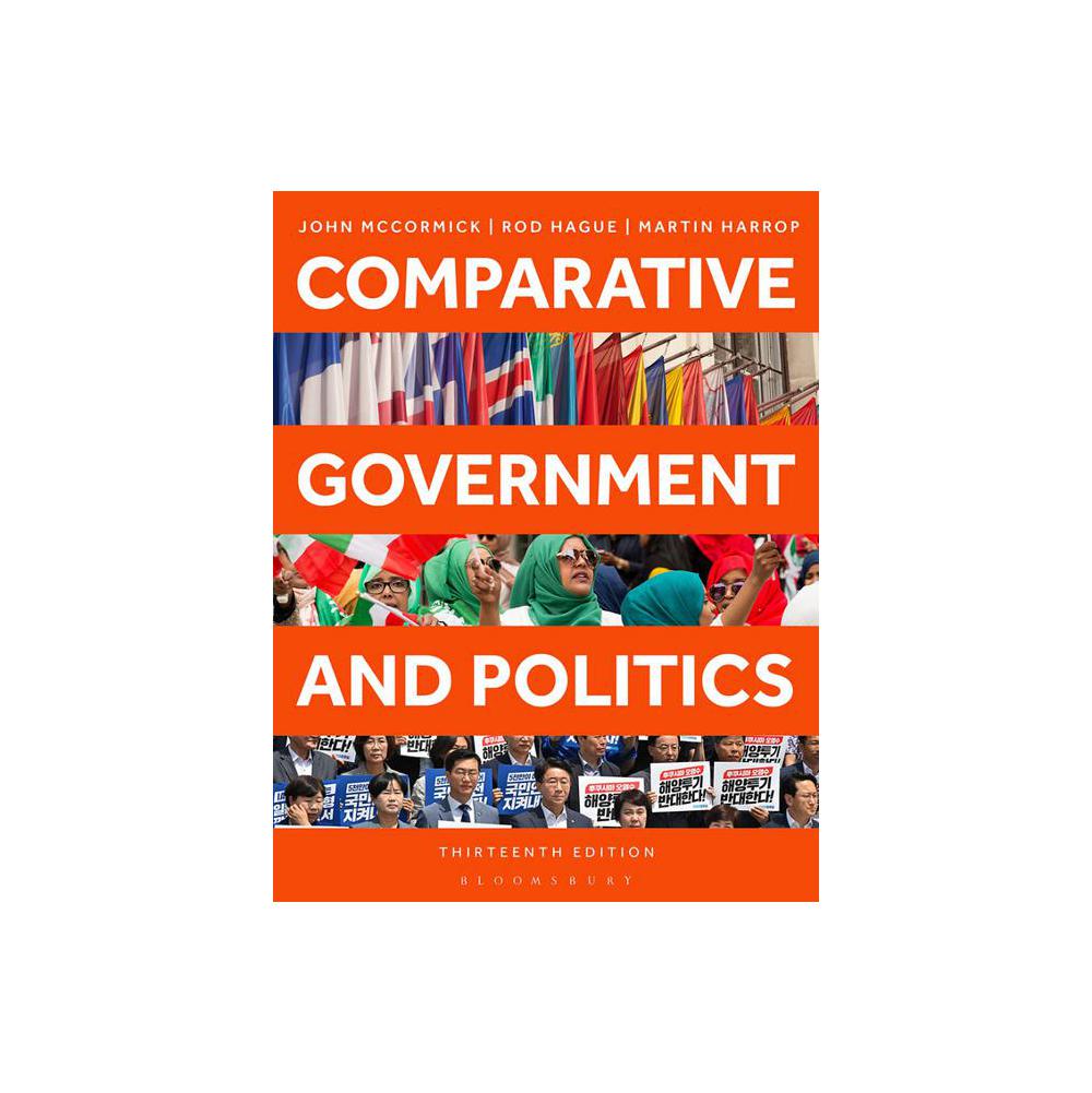 McCormick, Comparative Government and Politics, 9781350443921, Bloomsbury Publishing Plc, 13th, Political Science, Books, 950304